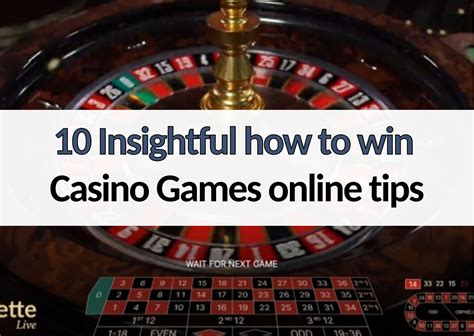 online casino tips and tricks|How to Win at the Casino – Tips to Win Online Casino Games.